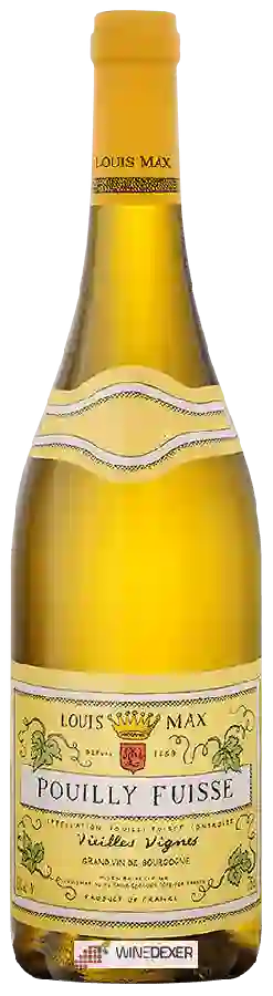 Weingut Louis Max - Pouilly-Fuissé Vieilles Vignes