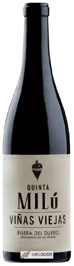 Weingut Quinta Milú - Viñas Viejas