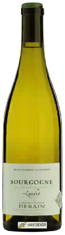 Weingut Dominique Derain - Bourgogne 'Landré'