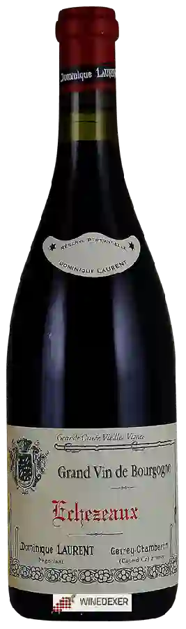 Weingut Dominique Laurent - Échézeaux Vieilles Vignes