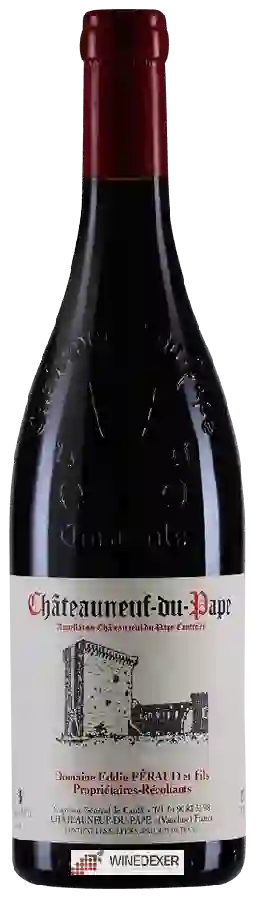 Domaine Eddie Feraud - Châteauneuf-du-Pape Domaine Eddie Feraud - Châteauneuf-du-Pape