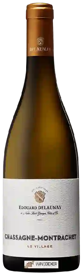 Weingut Edouard Delaunay - Le Village Chassagne-Montrachet Weingut Edouard Delaunay - Le Village Chassagne-Montrachet