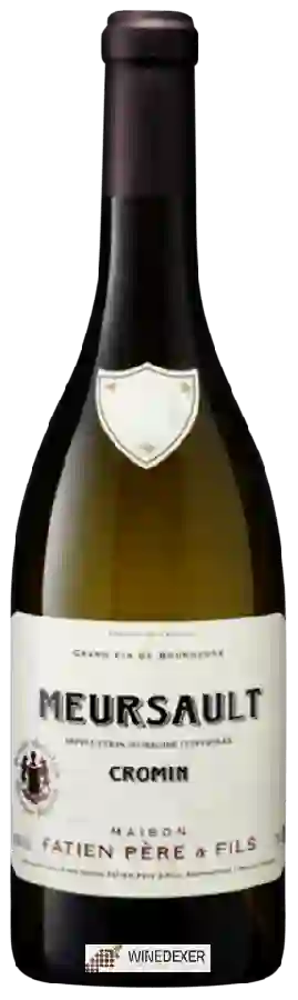 Weingut Fatien Pere & Fils - Cromin Meursault Weingut Fatien Pere & Fils - Cromin Meursault