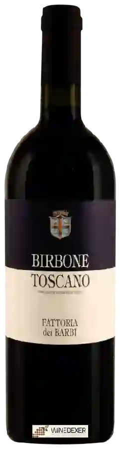 Weingut Fattoria dei Barbi - Toscano Birbone Weingut Fattoria dei Barbi - Toscano Birbone