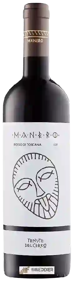 Weingut Tenute del Cerro - Manero Rosso di Toscana Weingut Tenute del Cerro - Manero Rosso di Toscana