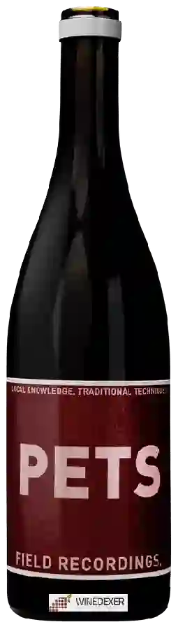 Weingut Field Recordings - Pets Weingut Field Recordings - Pets