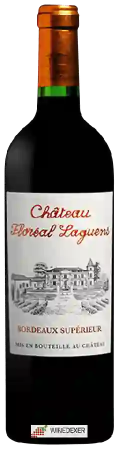 Château Floréal Laguens - Bordeaux Supérieur Château Floréal Laguens - Bordeaux Supérieur