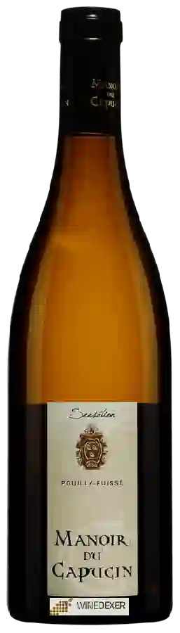 Weingut Manoir du Capucin - Sensation Pouilly-Fuissé Weingut Manoir du Capucin - Sensation Pouilly-Fuissé
