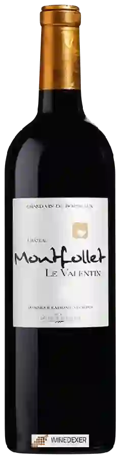 Weingut Dominique Raimond - Château Montfollet Le Valentin Blaye Rouge Weingut Dominique Raimond - Château Montfollet Le Valentin Blaye Rouge