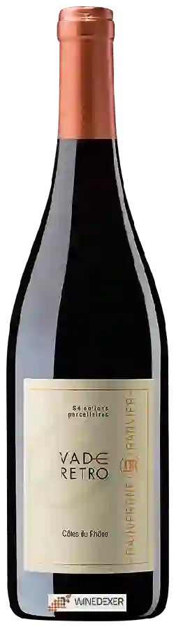 Weingut Dauvergne Ranvier - Vade Retro Côtes-du-Rhône