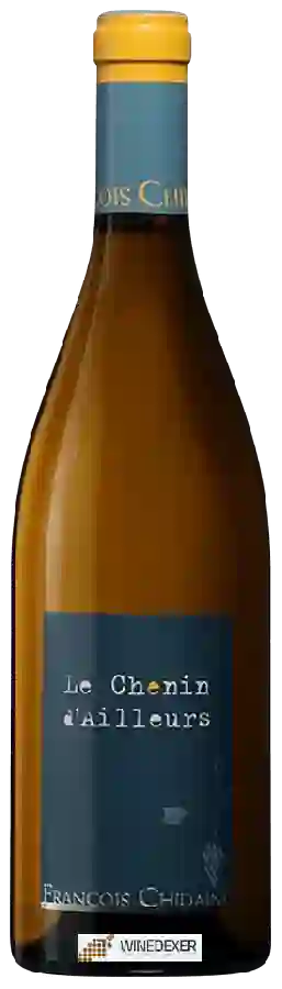 Weingut François Chidaine - Le Chenin d'Ailleurs