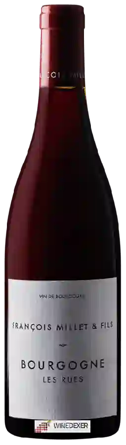 Weingut François Millet & Fils - Les Rues Weingut François Millet & Fils - Les Rues