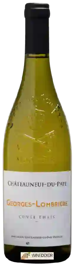 Weingut Georges-Lombrière - Cuvée Thaïs Châteauneuf-du-Pape Weingut Georges-Lombrière - Cuvée Thaïs Châteauneuf-du-Pape