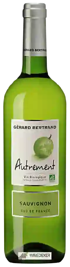Weingut Gérard Bertrand - Autrement Sauvignon Blanc Weingut Gérard Bertrand - Autrement Sauvignon Blanc