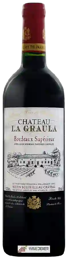 Château La Graula - Bordeaux Supérieur Château La Graula - Bordeaux Supérieur