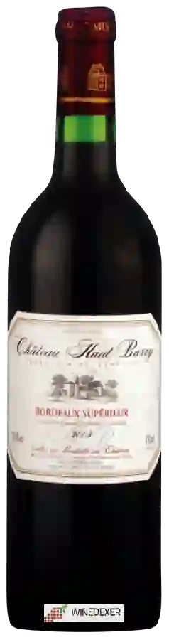 Château Haut Barry - Bordeaux Supérieur Château Haut Barry - Bordeaux Supérieur