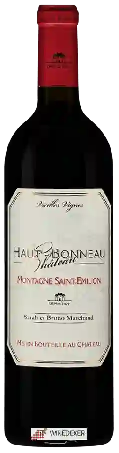 Château Haut Bonneau - Vieilles Vignes Montagne-Saint-Émilion Château Haut Bonneau - Vieilles Vignes Montagne-Saint-Émilion