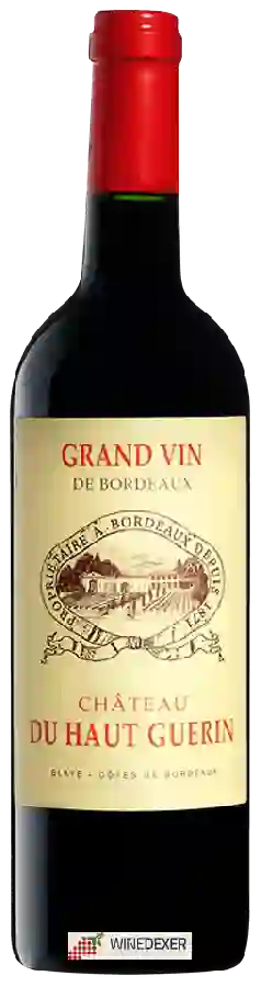 Château du Haut Guérin - Blaye - Côtes de Bordeaux Château du Haut Guérin - Blaye - Côtes de Bordeaux
