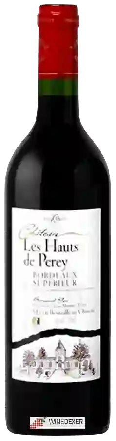 Château Les Hauts de Perey - Bordeaux Supérieur