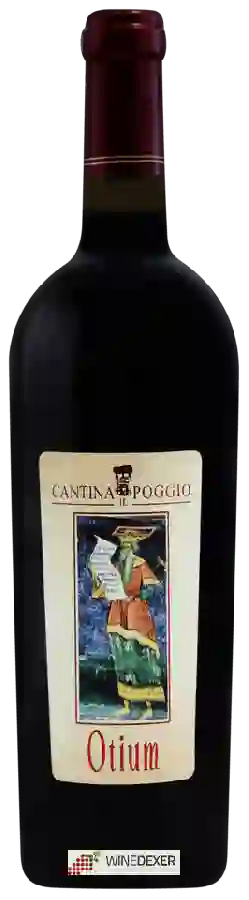 Weingut Il Poggio - Otium Weingut Il Poggio - Otium