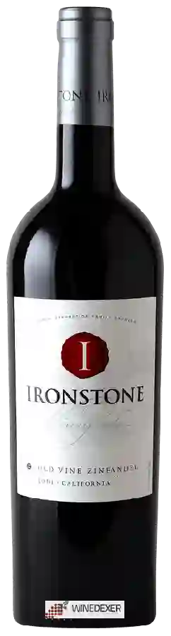 Weingut Ironstone - Old Vine Zinfandel Weingut Ironstone - Old Vine Zinfandel