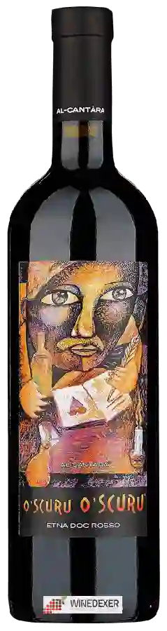 Weingut Al-Cantara - O'Scuru O'Scuru Etna Rosso Weingut Al-Cantara - O'Scuru O'Scuru Etna Rosso