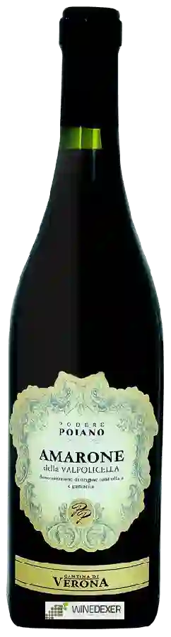 Weingut Cantina di Verona - Podere Poiano Amarone della Valpolicella Weingut Cantina di Verona - Podere Poiano Amarone della Valpolicella