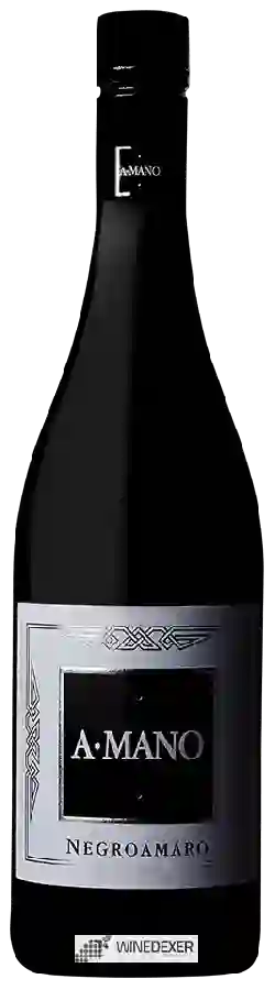 Weingut A Mano - Negroamaro