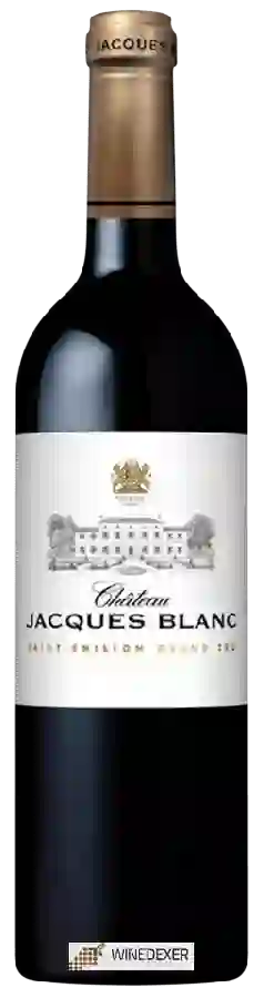 Château Jacques Blanc - Saint-Émilion Grand Cru Château Jacques Blanc - Saint-Émilion Grand Cru