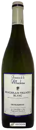 Weingut Jean Baptiste Bererd - Domaine de la Madone Beaujolais Villages Blanc