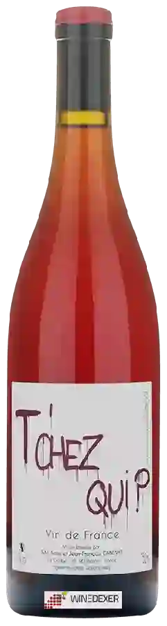 Weingut Jean François Ganevat - T'chez Qui Weingut Jean François Ganevat - T'chez Qui