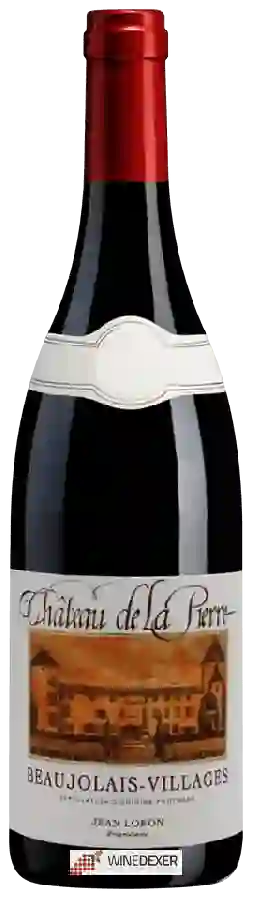 Weingut Jean Loron - Château de La Pierre Beaujolais-Villages