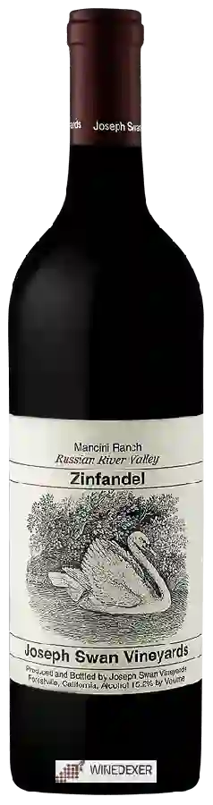 Weingut Joseph Swan Vineyards - Mancini Ranch Zinfandel Weingut Joseph Swan Vineyards - Mancini Ranch Zinfandel
