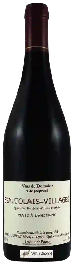 Domaine Marcel Joubert - Cuvée À L'Ancienne Beaujolais-Villages Domaine Marcel Joubert - Cuvée À L'Ancienne Beaujolais-Villages