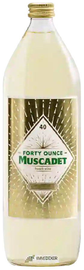Weingut Julien Braud - 40 Forty Ounce Muscadet Weingut Julien Braud - 40 Forty Ounce Muscadet