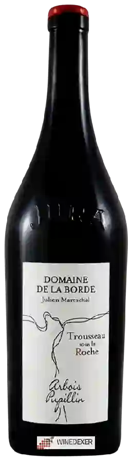 Domaine de la Borde - Trousseau Sous la Roche Domaine de la Borde - Trousseau Sous la Roche