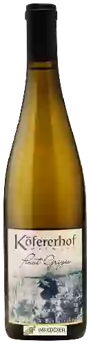 Weingut Köfererhof - Pinot Grigio
