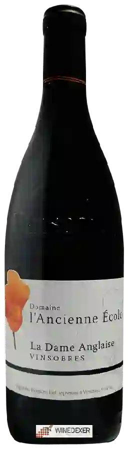Weingut l'Ancienne Ecole - La Dame Anglaise Vinsobres Weingut l'Ancienne Ecole - La Dame Anglaise Vinsobres