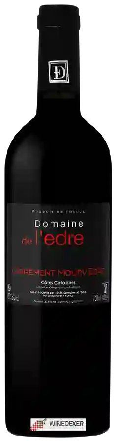 Domaine de l'Edre - Carrément  Mourvèdre