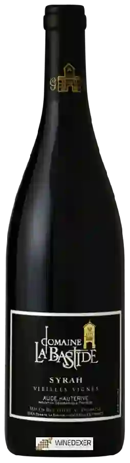 Château la Bastide - Vieilles Vignes Syrah