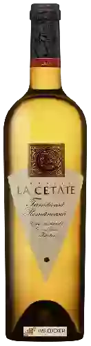 Weingut La Cetate - Tămâioasă Românească