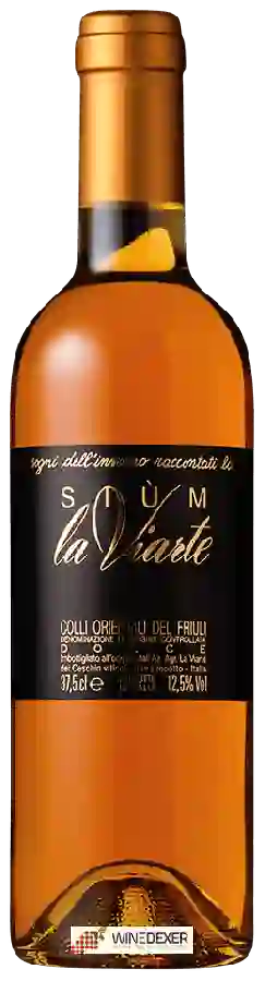 Weingut La Viarte - Siùm Dolce Weingut La Viarte - Siùm Dolce