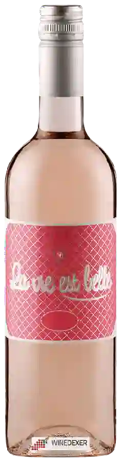 Weingut La Vie Est Belle - Rosé Weingut La Vie Est Belle - Rosé