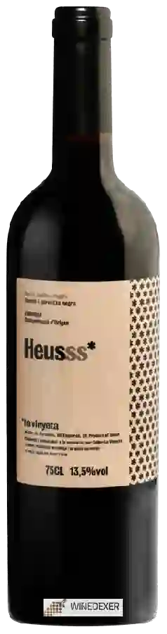 Weingut La Vinyeta - Heusss