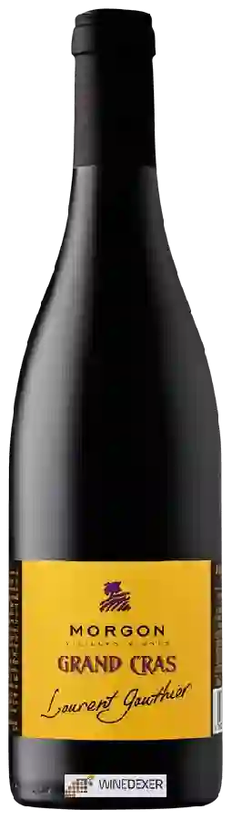 Weingut Laurent Gauthier - Grands Cras Vieilles Vignes Morgon
