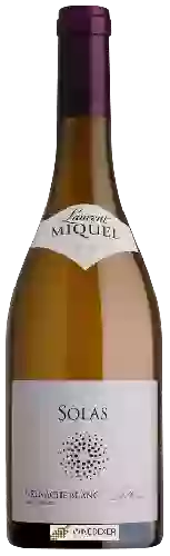 Weingut Laurent Miquel - Solas Grenache Blanc