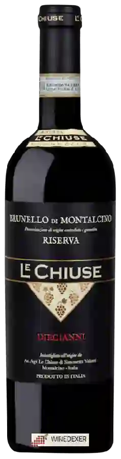 Weingut Le Chiuse - Diecianni Brunello di Montalcino Riserva