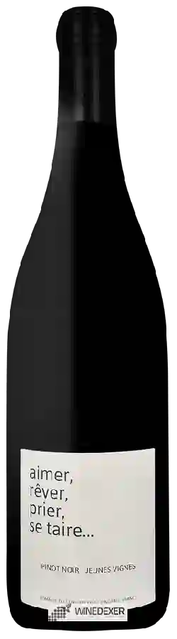Domaine du Clos des Fées - Aimer,Rêver, Prier, Se Taire Pinot Noir - Jeues Vignes