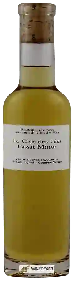 Domaine du Clos des Fées - Passat Minor Domaine du Clos des Fées - Passat Minor