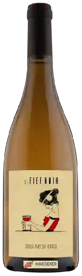 Weingut Le Fief Noir - Dis-Moi Oui